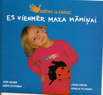 2006.g. – CD “Es vienmēr maza māmiņai” (Knīpas un knauķi)