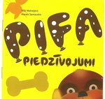 2008.g. – CD “Pifa piedzīvojumi” (MicRec)